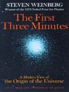 The First Three Minutes@